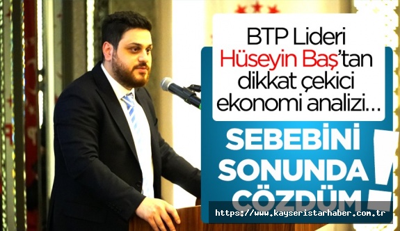 Hüseyin Baş: Sebebini sonunda çözdüm !