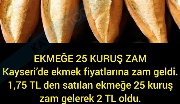 Kayseri'de Ekmeğe Zam