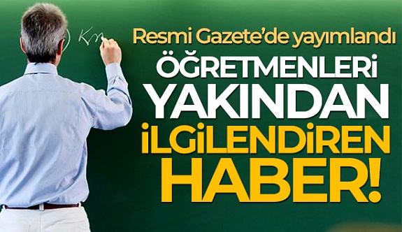 Aday Öğretmenlik ve Öğretmenlik Kariyer Basamakları Yönetmeliği Resmi Gazete'de Yayımlandı