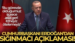 Cumhurbaşkanı Erdoğan'dan Sığınmacı Açıklaması!